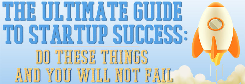 The Ultimate Guide to Startup Success